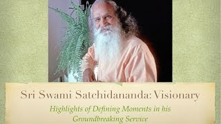 Sri Swami Satchidananda Visionary [upl. by Betteanne]