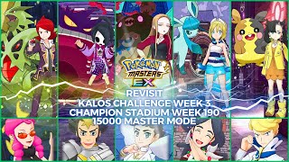 Revisit Kalos Challenge Week 3 🏟 Champion Stadium Week 190 15000 Points  Pokémon Masters EX [upl. by Annerahs]