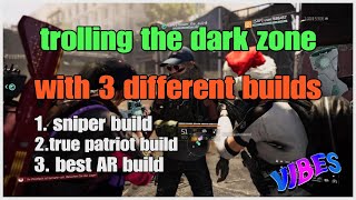 The division 2 trolling the dark zone with 3 builds TU17 solo manhunt with entertainment [upl. by Adnulahs625]