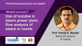 Lec 28 Use of nozzles in steam power plant flow analysis of steam in nozzle [upl. by Esalb]