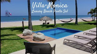 VillaMonica Luxury Beach Punta Sal  Casa de Playa en playa Punta Sal [upl. by Felicity]