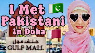 I met Pakistani In Doha  Gulf Mall Qatar  Pakistani Solo Female Traveler in Qatar [upl. by Waite]