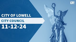 Lowell City Council  November 12 2024 [upl. by Yleik]