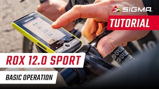 EN  ROX 120 SPORT  Basic Operation  Tutorial  SIGMA SPORT [upl. by Castro220]