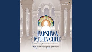 Parshwa Mitha Chhe [upl. by Melak417]