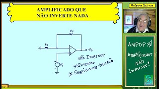 AMPLIFICADOR QUE NÃO INVERTE NADA AMPOP Não inversor [upl. by Yt]