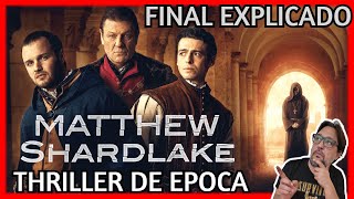 MATTHEW SHARDLAKE Disney Plus serie 2024  Resumen y FINAL Explicado SPOILERS [upl. by Aissilem821]