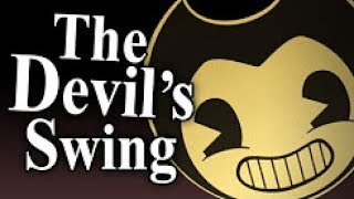 BENDY INK MACHINE SONG quotThe Devils Swingquot RuS SuB [upl. by Atiuqet]