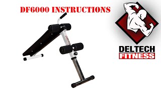 DF6000 Sit Up Bench Assembly Instructions by Deltech Fitness [upl. by Steward]