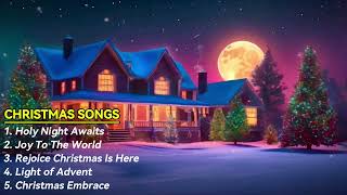 Christmas Songs  Music Best Christmas Songs  Holy Night Awaits [upl. by Arv351]