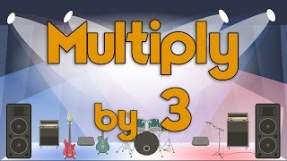 Multiply by 3  Learn Multiplication  Multiply By Music  Jack Hartmann [upl. by Giuseppe406]