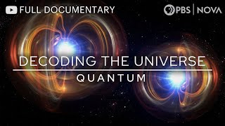 Decoding the Universe Quantum  Full Documentary  NOVA  PBS [upl. by Hanauq882]