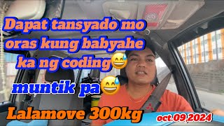 Byahe pag coding dapat tansyado ntin ang orasLalamove del300kg buhaylalamove [upl. by Alix]