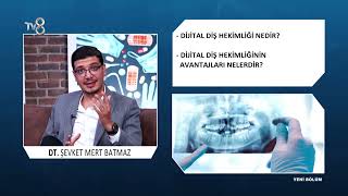 Dijital diş hekimliği nedir  DT Şevket Mert Batmaz  8de Sağlık [upl. by Yelnet]