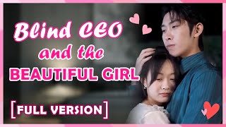 ENG SUB Blind CEO Falls for Partners Daughter Plots Revenge with Wife [upl. by Auqenwahs]