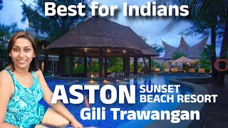 Aston Sunset Beach Resort  Best resort for Indians in Bali  Gili T Island Best Hotel [upl. by Ploch]