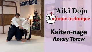 Kaitennage  Rotary Throw  The Aiki Dojo 2 Minute Technique aikido aikidocenterla kodokaidojo [upl. by Elohcin52]