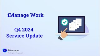 Q4 2024 Cloud Service Update for iManage Work [upl. by Galligan]