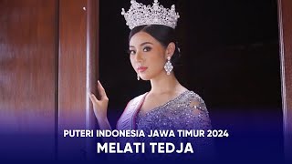 Video Profile Puteri Indonesia Jawa Timur 2024  Melati Tedja [upl. by Iadahs836]