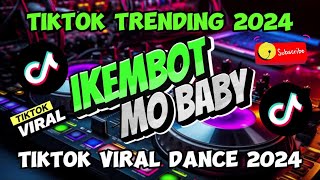 IKEMBOT MO BABY  New VIRAL TIKTOK DISCO PARTY 2024  THE VIRAL REMIX HUB [upl. by Hux944]