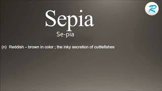 How to pronounce Sepia [upl. by Redneval]