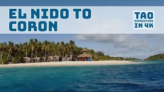 Sailing from El Nido to Coron  TAO Philippines in 4K 2024 [upl. by Ponton665]