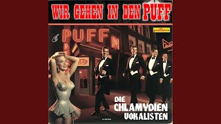 Wir gehen in den Puff feat Die Chlamydien Vokalisten [upl. by Hubert248]