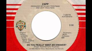 ZAPP Do you really want an answer [upl. by Ijies]