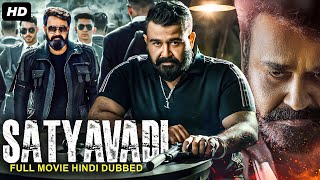 Mohanlals SATYAVADI  Hindi Dubbed Full Movie  Amala Paul Biju Menon  South Action Movies [upl. by Hsirt402]