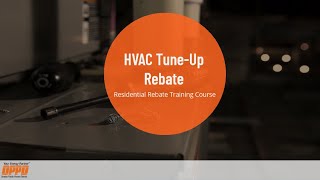 OPPD HVAC Tune Up Rebates Training Course [upl. by Evanne317]