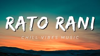 Rato Rani Fule Jhai  Lyrics [upl. by Vic]