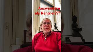 Auswandern als Rentner vlog auswandern [upl. by Zetes]