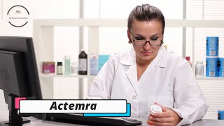 Actemra  Medicine Information [upl. by Llenoil709]