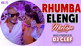 RHUMBA MIX 2024 VOL 25  DEEJAY CLEF 🎙FALLY IPUPA🎙KOFFI OLOMIDE🎙MADILU 🎙FRANCO🎙 FERRE GOLA🎙FAYA TESS [upl. by Fry225]