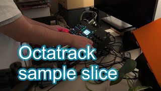 Sliced sample with Octatrack [upl. by Ayidan]