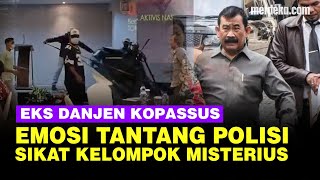 Emosi Eks Danjen Kopassus Tantang Polisi Sikat Kelompok Brutal Bubarkan Diskusi Kebangsaan [upl. by Suriaj]