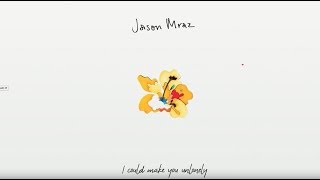 Jason Mraz  Unlonely Official Lyric Video [upl. by Luttrell]