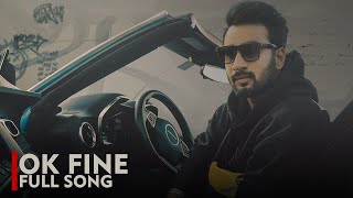 Ok Fine  Full Song Hardeep Grewal  Ep  Identity  New Punjabi Song 2024 [upl. by Julietta]