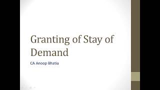 Granting of Stay of Demand in Income Tax Matters [upl. by Dimo]