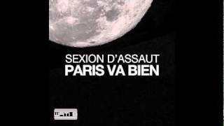 Sexion DAssaut  Paris va bien OFFICIEL  Les chroniques du 75 vol2  En attendant lApogée [upl. by Adnawyt]