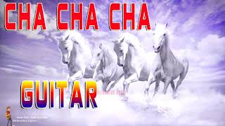 CHA CHA CHA  RUMBA  MAMBO  Best Relaxing Instrumental Guitar Music 2022 [upl. by Kramal]