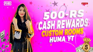 CASH REWARD  UC GIVEAWAYS CUSTOM ROOMS PUBG MOBILE PAKISTAN l Huma Malick yt [upl. by Eidob]