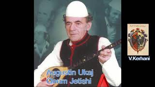 Augustin Ukaj  Qerim Jetishi [upl. by Notfa]