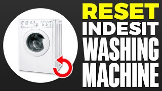 How To Reset Your Indesit Washing Machine [upl. by Wilkinson314]