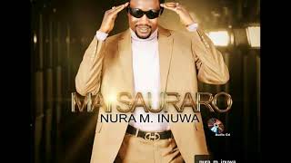 Nura M Inuwa  Uwar mugu Mai Sauraro album [upl. by Deacon]