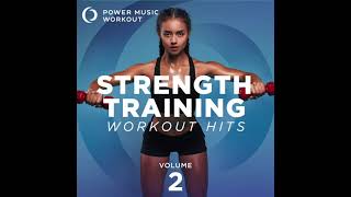 Strength Training Workout Hits 2 30 Min Strength Training Workout 124 BPM by Power Music Workout [upl. by Betthezel]