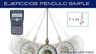 Péndulo Simple Ejercicios Resueltos paso a paso [upl. by Lokin444]