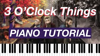 3 O’Clock Things by AJR  PIANO Tutorial  how to play 3 O’Clock Things by AJR on piano full song [upl. by Manning259]