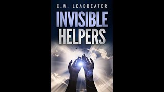 Invisible Helpers by C W Leadbeater  Audiobook [upl. by Aed77]