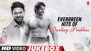 Evergreen Hits Of Darling Prabhas Video Jukebox  happybirthdayprabhas  Darling Prabhas Songs [upl. by Icak]